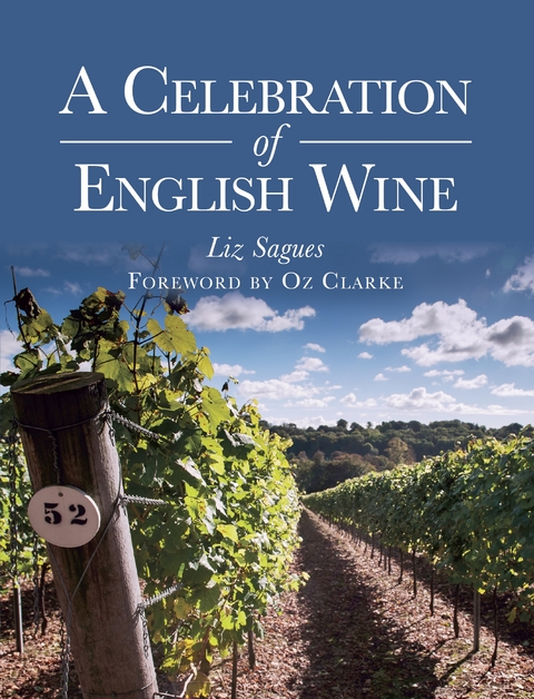 A Celebration of English Wine - Liz Sagues