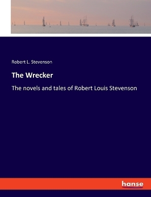 The Wrecker - Robert L. Stevenson