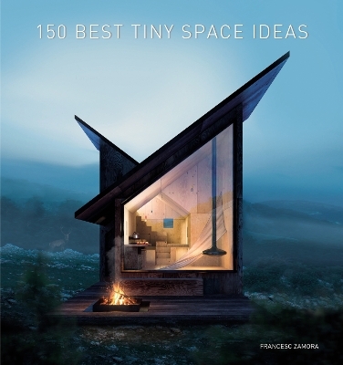 150 Best Tiny Space Ideas - Francesc Zamora