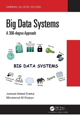 Big Data Systems - Jawwad Ahmed Shamsi, Muhammad Ali Khojaye