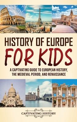 History of Europe for Kids - Captivating History