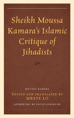 Sheikh Moussa Kamara’s Islamic Critique of Jihadists - Moussa Kamara