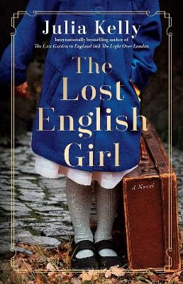 The Lost English Girl - Julia Kelly