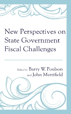 New Perspectives on State Government Fiscal Challenges - 