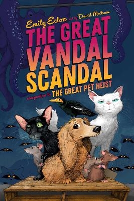 The Great Vandal Scandal - Emily Ecton