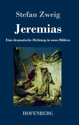 Jeremias - Stefan Zweig