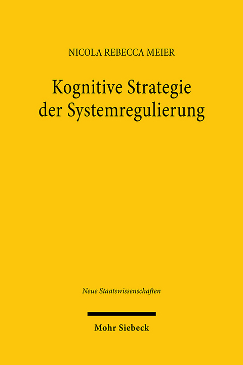 Kognitive Strategie der Systemregulierung - Nicola Rebecca Meier