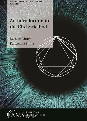 An Introduction to the Circle Method - M. Ram Murty, Kaneenika Sinha