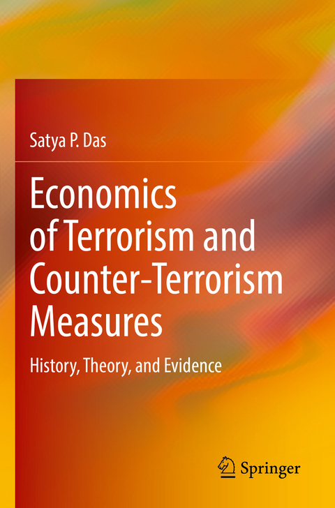 Economics of Terrorism and Counter-Terrorism Measures - Satya P. Das