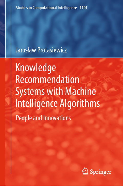 Knowledge Recommendation Systems with Machine Intelligence Algorithms - Jarosław Protasiewicz