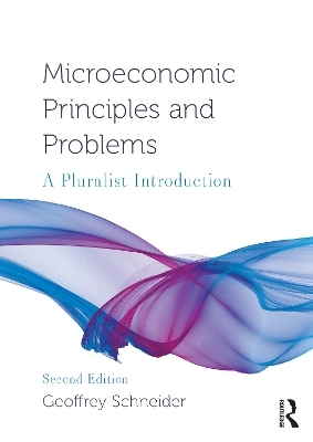 Microeconomic Principles and Problems - Geoffrey Schneider