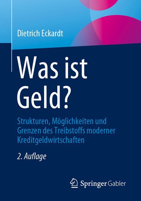 Was ist Geld? - Dietrich Eckardt