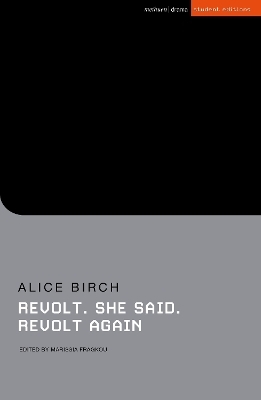 Revolt. She said. Revolt again - Alice Birch