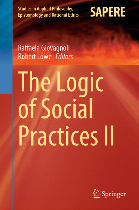 The Logic of Social Practices II - 