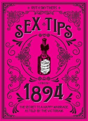 Sex Tips from 1894 - Ruth Smythers