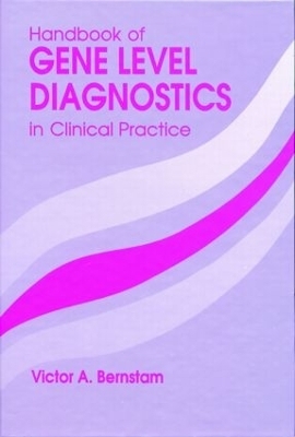 CRC Handbook of Gene Level Diagnostics in Clinical Practice - Victor A. Bernstam