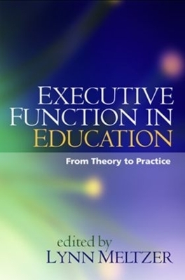 Executive Function in Education, First Edition - 