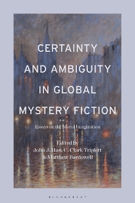 Certainty and Ambiguity in Global Mystery Fiction - 