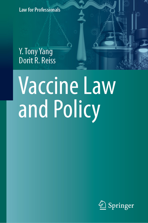 Vaccine Law and Policy - Y. Tony Yang, Dorit R. Reiss