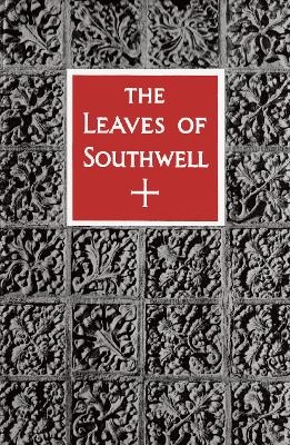 The Leaves of Southwell - Nikolaus Pevsner