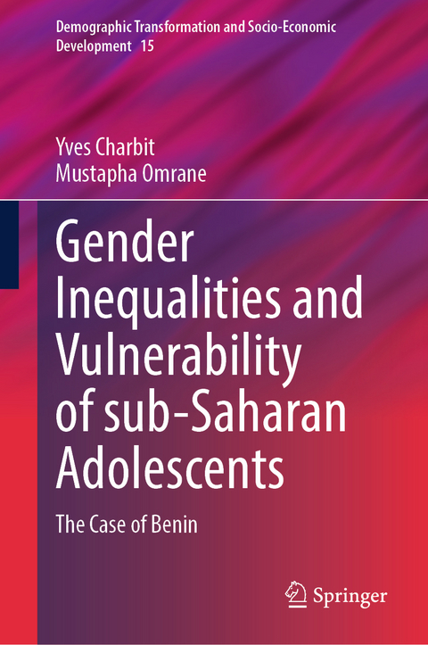 Gender Inequalities and Vulnerability of sub-Saharan Adolescents - Yves Charbit, Mustapha Omrane