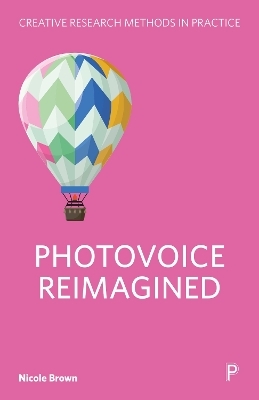 Photovoice Reimagined - Nicole Brown