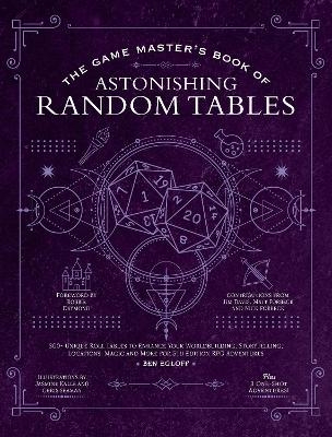 The Game Master's Book of Astonishing Random Tables - Ben Egloff