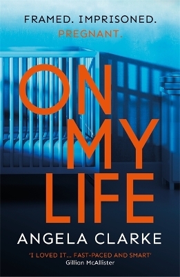 On My Life - Angela Clarke