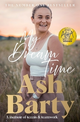 My Dream Time - Ash Barty