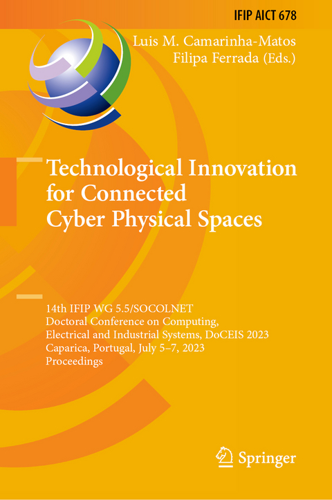 Technological Innovation for Connected Cyber Physical Spaces - 