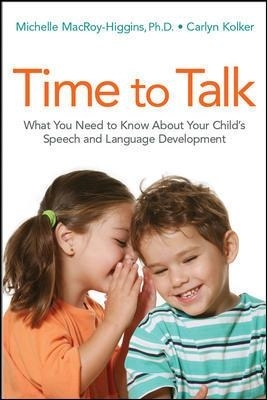 Time to Talk - Michelle MacRoy-Higgins, Carlyn Kolker