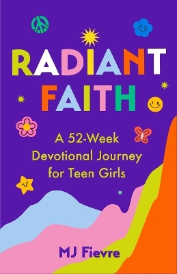 Radiant Faith - M. J. Fievre