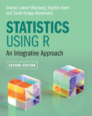 Statistics Using R - Sharon Lawner Weinberg, Daphna Harel, Sarah Knapp Abramowitz