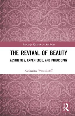 The Revival of Beauty - Catherine Wesselinoff