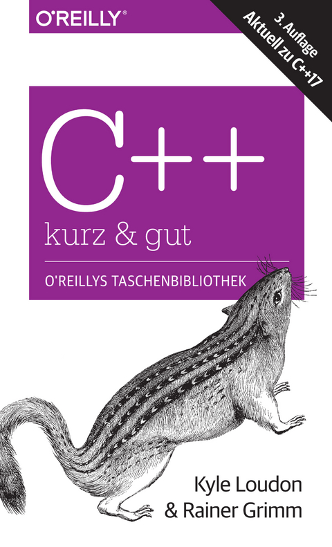 C++ - kurz & gut -  Kyle Loudon,  Rainer Grimm