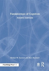 Fundamentals of Cognition - Eysenck, Michael W.; Brysbaert, Marc