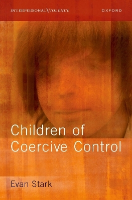 Children of Coercive Control - Evan Stark