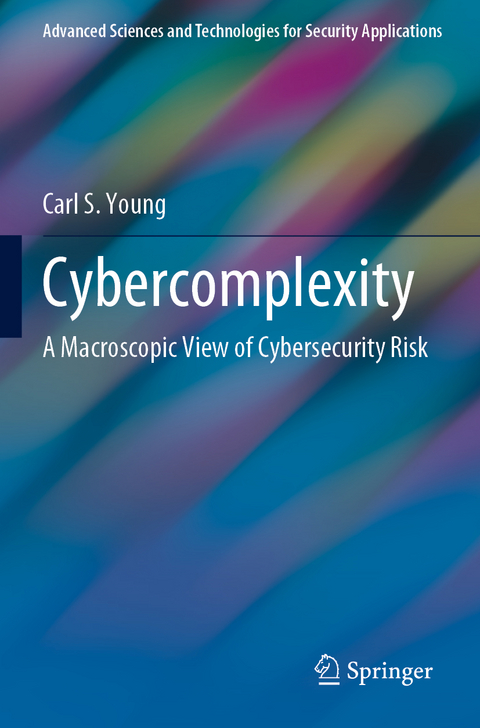 Cybercomplexity - Carl S. Young