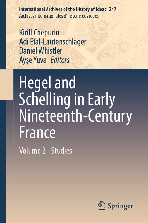 Hegel and Schelling in Early Nineteenth-Century France - 