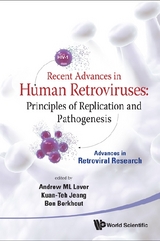 Recent Advances In Human Retroviruses: Principles Of Replication And Pathogenesis - Advances In Retroviral Research - 