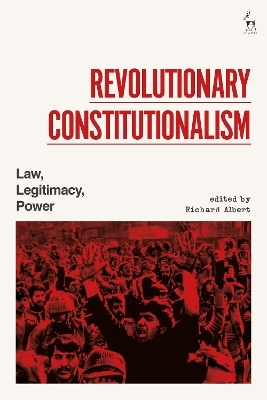 Revolutionary Constitutionalism - 