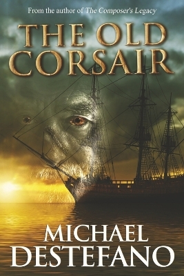 The Old Corsair - Michael DeStefano