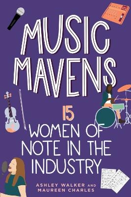 Music Mavens - Ashley Walker, Maureen Charles