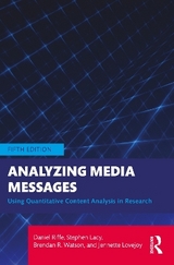 Analyzing Media Messages - Riffe, Daniel; Lacy, Stephen; Watson, Brendan R.; Lovejoy, Jennette