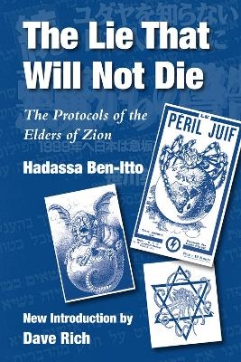 The Lie That Will Not Die - Hadassa Ben-Itto