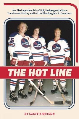 The Hot Line - Geoff Kirbyson