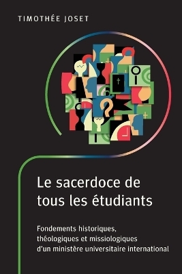 Le sacerdoce de tous les étudiants - Timothée Joset