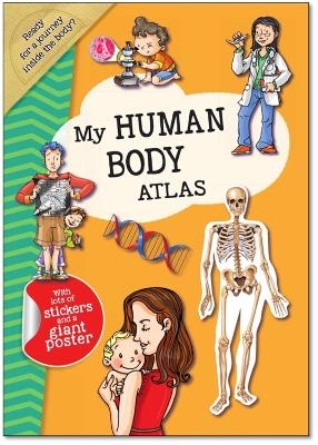 My Human Body Atlas - Isadora Smunket  Smunket