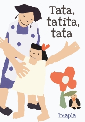 Tata, Tatita, Tata -  Imapla