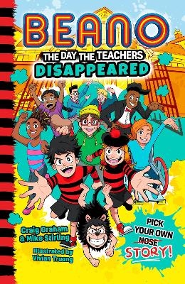 Beano The Day The Teachers Disappeared -  Beano Studios, Craig Graham, Mike Stirling